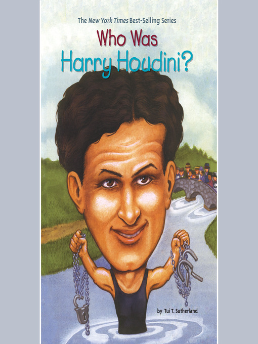 Title details for Who Was Harry Houdini? by Tui Sutherland - Wait list